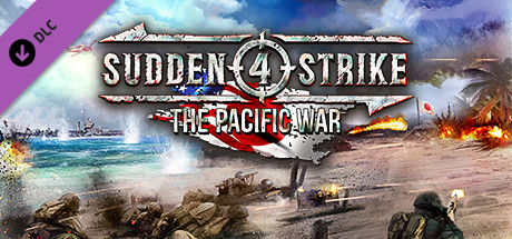 Sudden Strike 4 - The Pacific War (DLC)